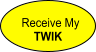 Receive My      TWIK