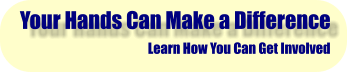 Your Hands Can Make a Difference Learn How You Can Get Involved